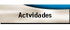 Actvidades