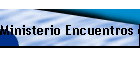 Ministerio Encuentros con Dios