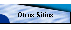 Otros Sitios