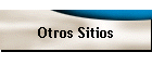 Otros Sitios